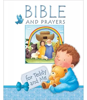 Bible and Prayers for Teddy and Me