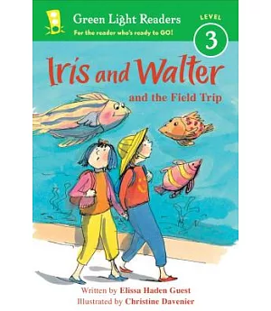 Iris and Walter and the Field Trip