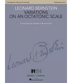 Variations on an Octatonic Scale: Transcribed for Clarinet in B-Flat and Cello: Performance Score