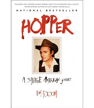 Hopper: A Savage American Journey