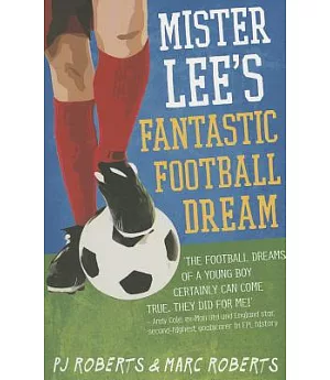 Mister Lee’s Fantastic Football Dream