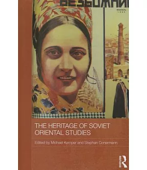 The Heritage of Soviet Oriental Studies