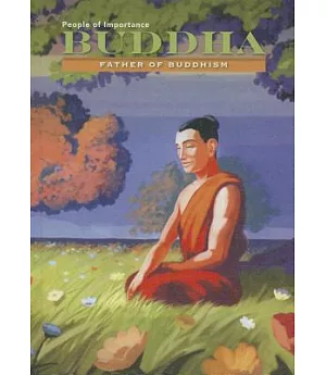 Buddha: Father of Buddhism