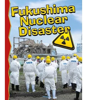 Fukushima Nuclear Disaster