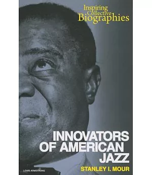 Innovators of American Jazz