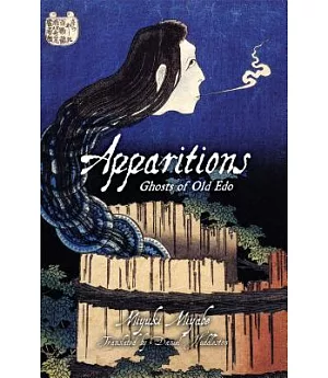 Apparitions: Ghosts of Old Edo