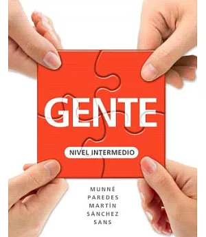 Gente: Nivel intermedio / Intermediate Course