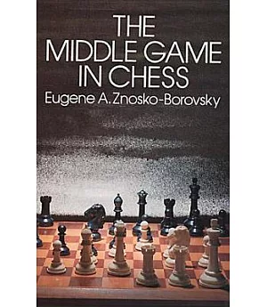 The Middle Game in Chess