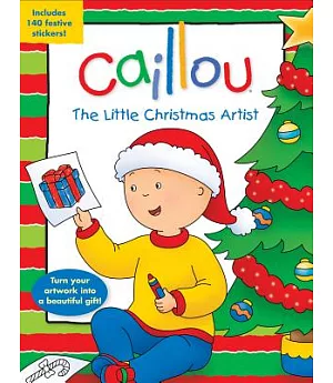 Caillou The Little Christmas Artist