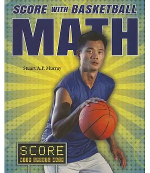 Score With Basketball Math