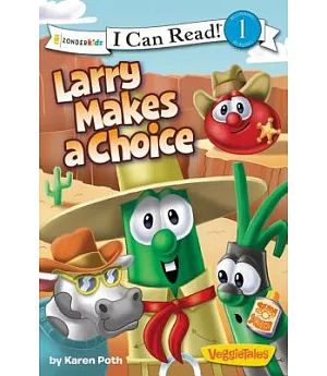 Larry Makes a Choice