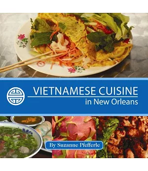 Vietnamese Cuisine in New Orleans