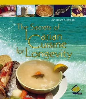 The Secrets of Icarian Cuisine for Longevity