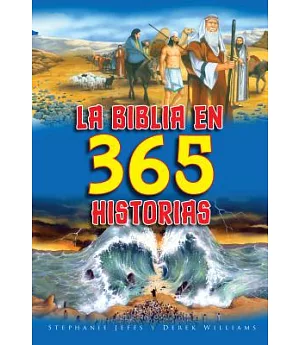 La Biblia en 365 Historias