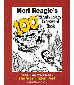 Merl Reagle’s 100th Anniversary Crossword Book