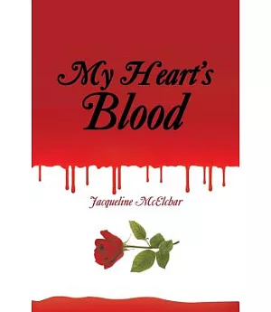 My Heart’s Blood