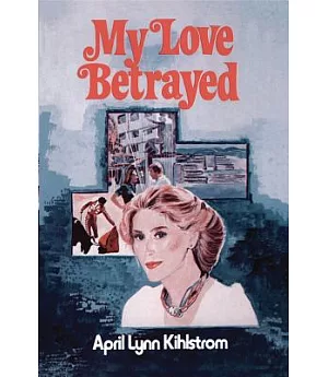 My Love Betrayed