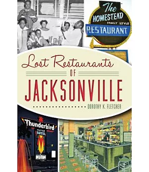 Lost Restaurants of Jacksonville