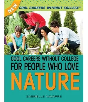 Cool Careers Without College for People Who Love Nature