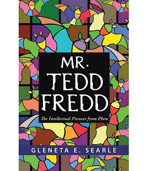 Mr. Tedd Fredd: The Intellectual Pioneer from Phew