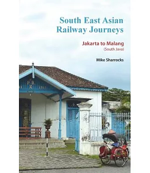 South East Asian Railway Journeys