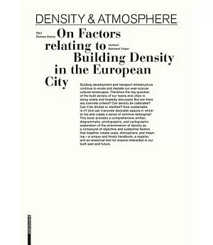 Density & Atmosphere: On Factors Relating to Building Density in the European City