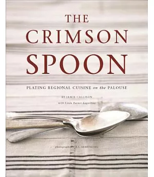 The Crimson Spoon: Plating Regional Cuisine on the Palouse