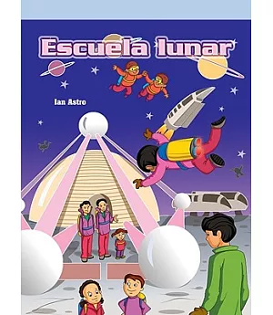 Escuela lunar/ Moon School