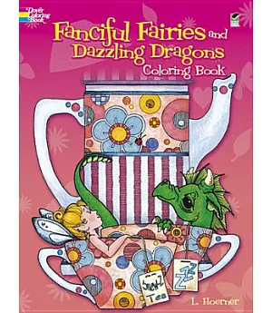 Fanciful Fairies and Dazzling Dragons Coloring Book