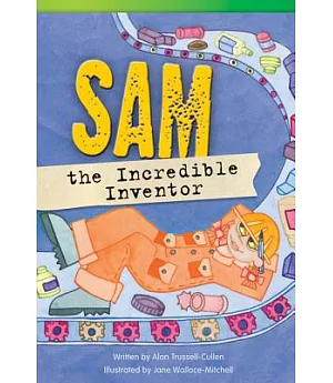 Sam the Incredible Inventor