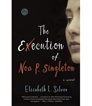 The Execution of Noa P. Singleton