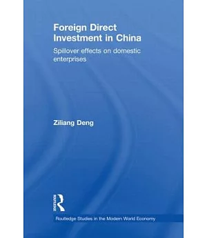 Foreign Direct Investment in China: Spillover effects on domestic enterprises