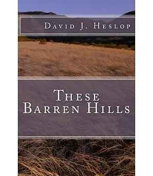 These Barren Hills