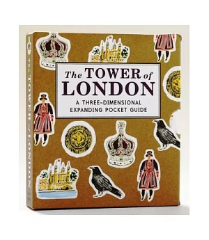 The Tower of London: A Three-Dimensional Expanding Pocket Guide