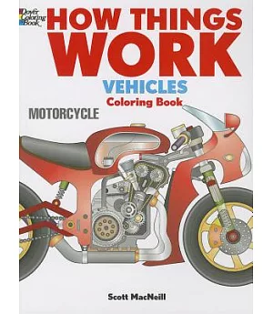 How Things Work Vehicles Coloring Book