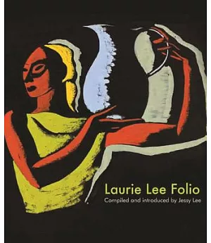 Laurie Lee: A Folio