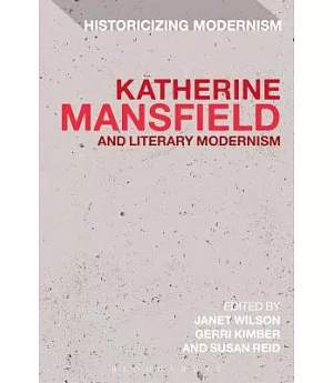 Katherine Mansfield and Literary Modernism