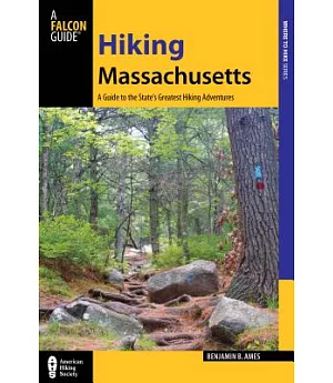 Hiking Massachusetts: A Guide to the State’s Greatest Hiking Adventures