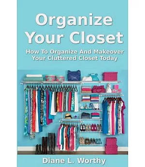 Organize Your Closet