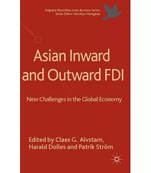 Asian Inward and Outward Fdi: New Challenges in the Global Economy