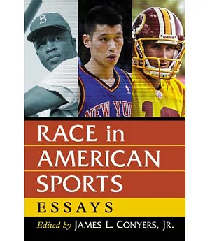 Race in American Sports: Essays