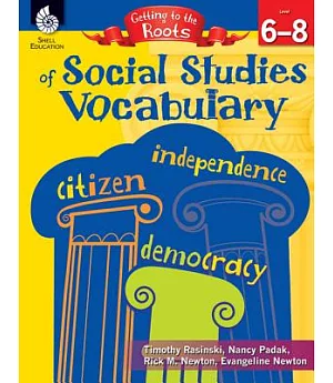 Social Studies Vocabulary: Grades 6-8