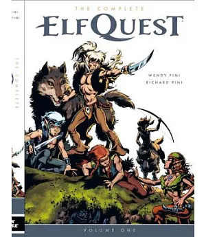 The Complete Elfquest 1