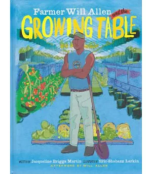 Farmer Will Allen and the Growing Table