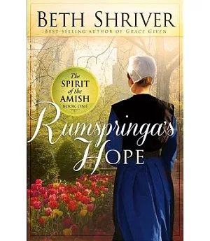 Rumspringa’s Hope