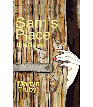 Sam’s Place: The Novel