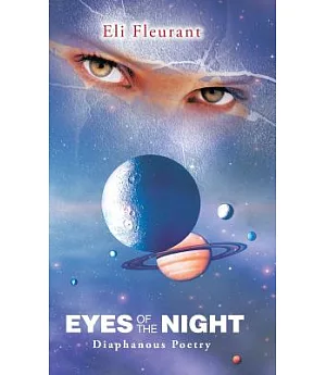 Eyes of the Night: Diaphanous Poetry