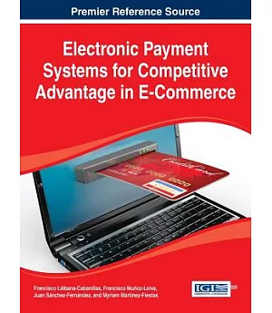 Electronic Payment Systems for Competitive Advantage in E-Commerce