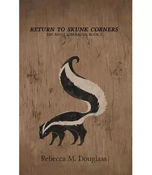 Return to Skunk Corners