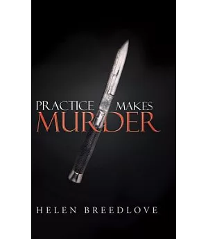 Practice Makes Murder